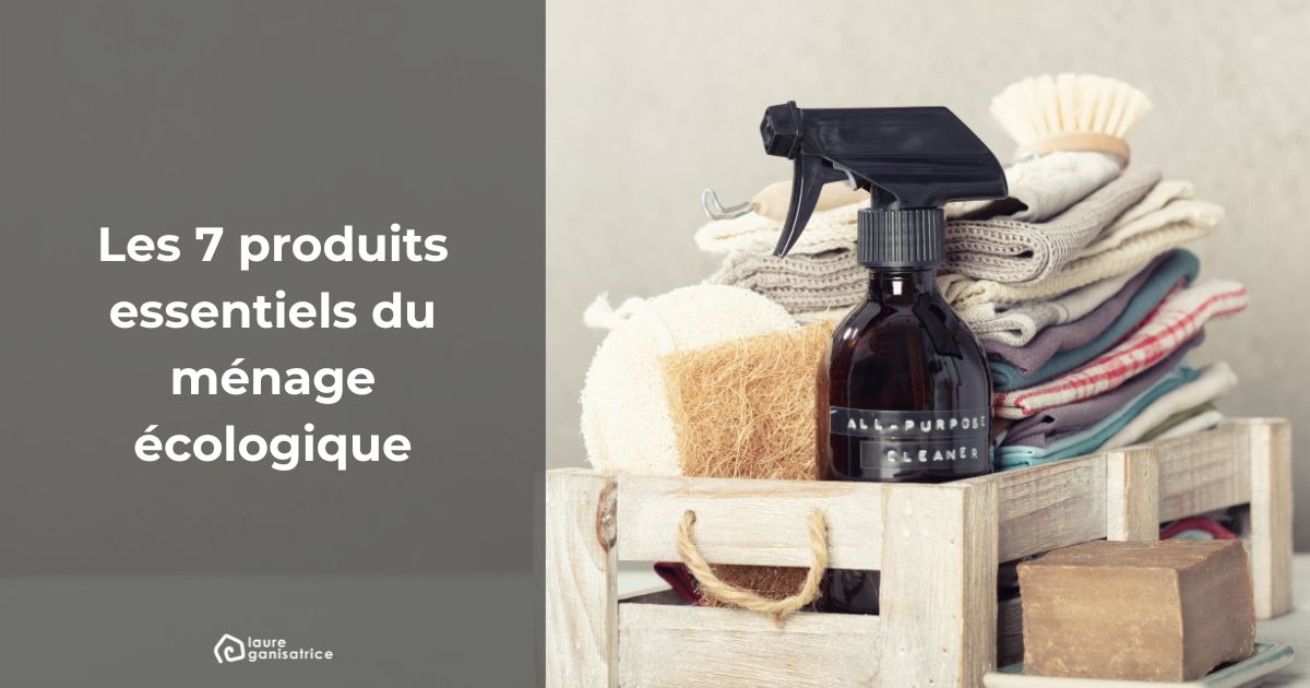 Les 7 produits essentiels du ménage écologique