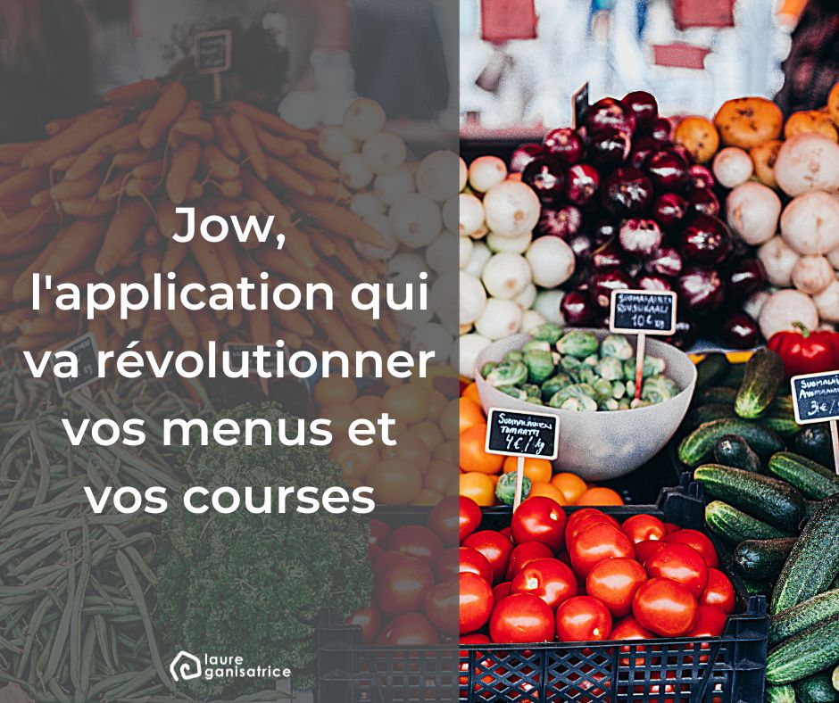 Jow, l'application qui va révolutionner vos menus et vos courses